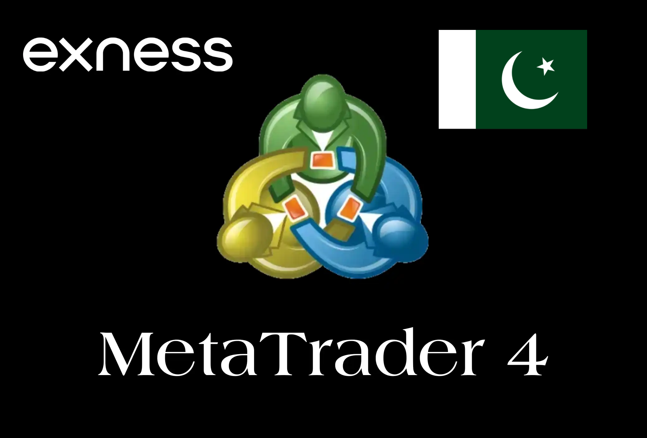 Exness MT4 for Pakistani Traders